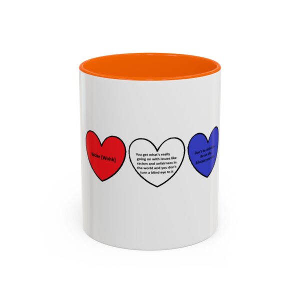 Woke Heart Accent Coffee Mug - Inspirational Quote Mug, Perfect Gift for Activists, Home Office Decor, Unique Coffee Lover Gift, 11oz & 15oz
