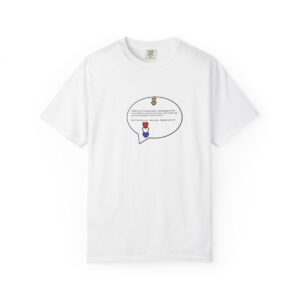 Casual Tee, Gift for Friends, Humor Shirt, Relaxed Fit Tee