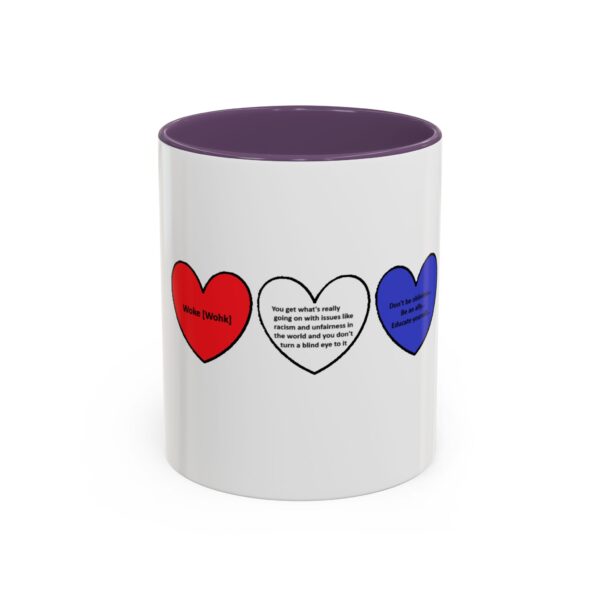 Woke Heart Accent Coffee Mug - Inspirational Quote Mug, Perfect Gift for Activists, Home Office Decor, Unique Coffee Lover Gift, 11oz & 15oz