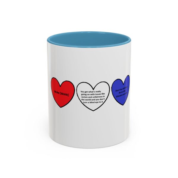Woke Heart Accent Coffee Mug - Inspirational Quote Mug, Perfect Gift for Activists, Home Office Decor, Unique Coffee Lover Gift, 11oz & 15oz
