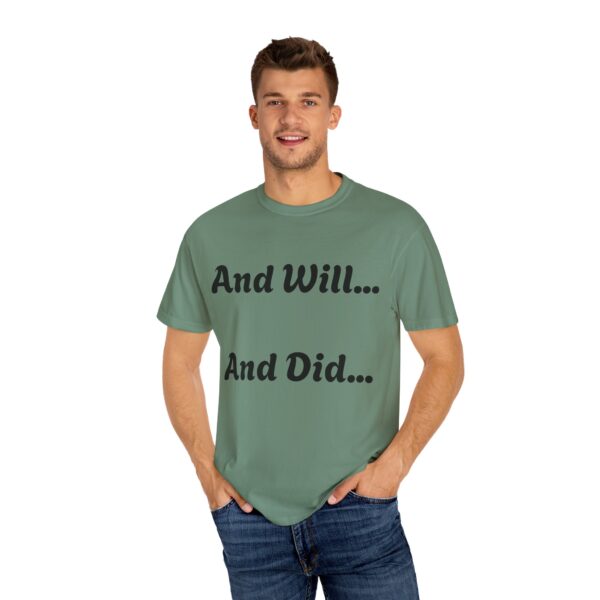 Inspirational Garment-Dyed T-Shirt, Motivational Tee, Self-Confidence Shirt, Perfect for Gifts, Everyday Casual Wear