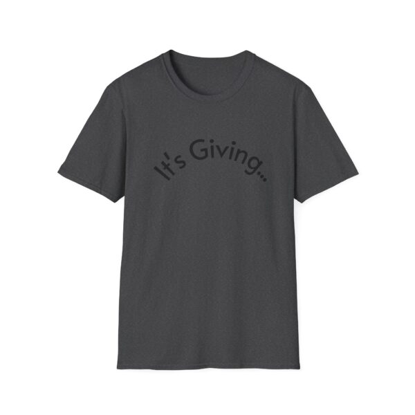 Unisex Softstyle T-Shirt - It's Giving... | Casual Wear, Gift for Friends, Birthday Gift, Everyday Style, Trendy Fashion