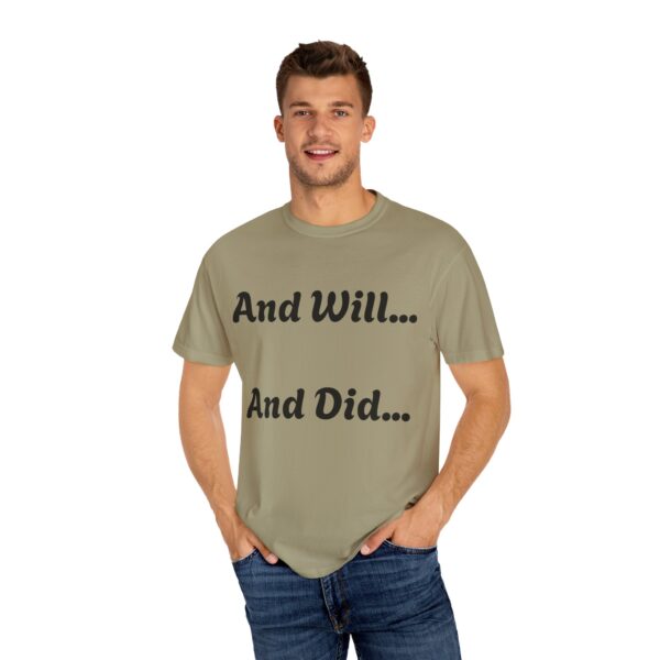 Inspirational Garment-Dyed T-Shirt, Motivational Tee, Self-Confidence Shirt, Perfect for Gifts, Everyday Casual Wear