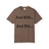 Inspirational Garment-Dyed T-Shirt, Motivational Tee, Self-Confidence Shirt, Perfect for Gifts, Everyday Casual Wear