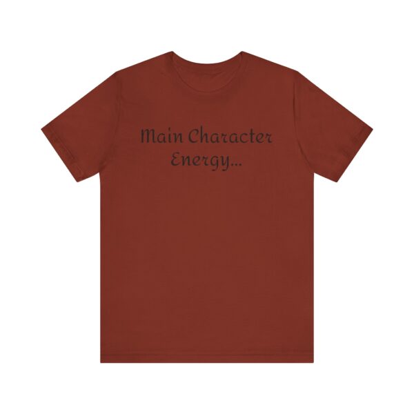 Main Character Energy Unisex Tee - Casual Wear, Gift for Friends, Everyday Style, Character Enthusiast, Relaxed Fit T-Shirt