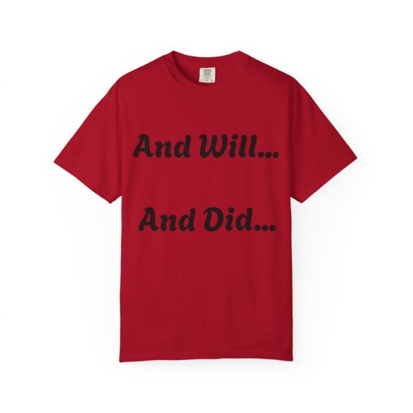 Inspirational Garment-Dyed T-Shirt, Motivational Tee, Self-Confidence Shirt, Perfect for Gifts, Everyday Casual Wear