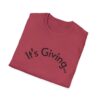 Unisex Softstyle T-Shirt - It's Giving... | Casual Wear, Gift for Friends, Birthday Gift, Everyday Style, Trendy Fashion