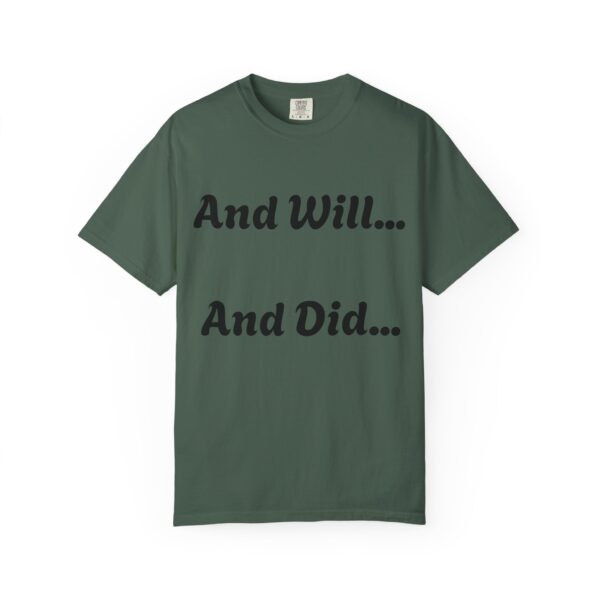 Inspirational Garment-Dyed T-Shirt, Motivational Tee, Self-Confidence Shirt, Perfect for Gifts, Everyday Casual Wear