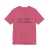 Classic Quote Unisex Tee, Casual Everyday Shirt, Funny Gift, Birthday Tee, Gift for Him/Her, Humor Apparel
