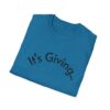 Unisex Softstyle T-Shirt - It's Giving... | Casual Wear, Gift for Friends, Birthday Gift, Everyday Style, Trendy Fashion
