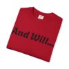 Inspirational Garment-Dyed T-Shirt, Motivational Tee, Self-Confidence Shirt, Perfect for Gifts, Everyday Casual Wear