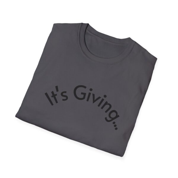 Unisex Softstyle T-Shirt - It's Giving... | Casual Wear, Gift for Friends, Birthday Gift, Everyday Style, Trendy Fashion