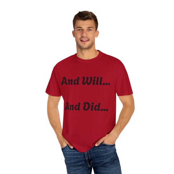 Inspirational Garment-Dyed T-Shirt, Motivational Tee, Self-Confidence Shirt, Perfect for Gifts, Everyday Casual Wear