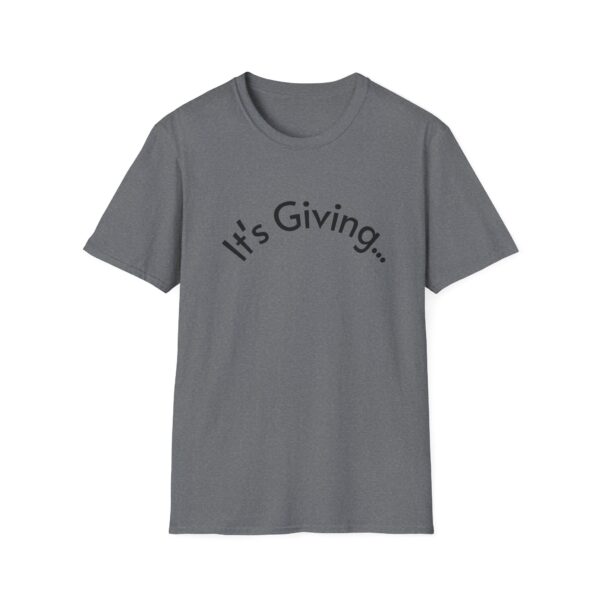 Unisex Softstyle T-Shirt - It's Giving... | Casual Wear, Gift for Friends, Birthday Gift, Everyday Style, Trendy Fashion