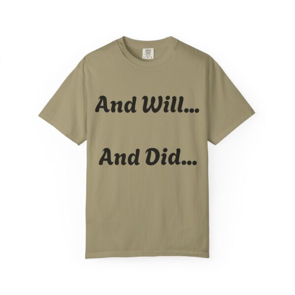 Inspirational Garment-Dyed T-Shirt, Motivational Tee, Self-Confidence Shirt, Perfect for Gifts, Everyday Casual Wear