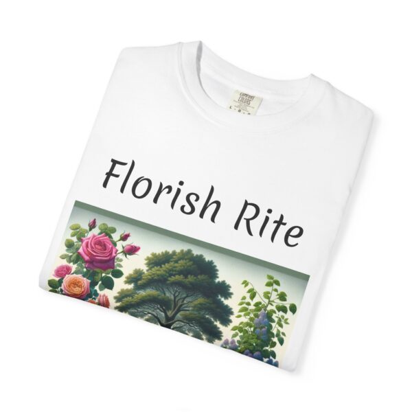 Flourish Rite T-Shirt | Gardening Enthusiast, Plant Lover Gift, Eco-Friendly Apparel, Nature Inspired Fashion, Spring Occasion Wear