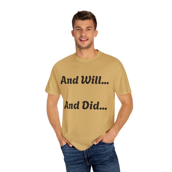 Inspirational Garment-Dyed T-Shirt, Motivational Tee, Self-Confidence Shirt, Perfect for Gifts, Everyday Casual Wear