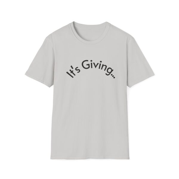 Unisex Softstyle T-Shirt - It's Giving... | Casual Wear, Gift for Friends, Birthday Gift, Everyday Style, Trendy Fashion