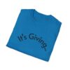 Unisex Softstyle T-Shirt - It's Giving... | Casual Wear, Gift for Friends, Birthday Gift, Everyday Style, Trendy Fashion