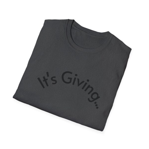 Unisex Softstyle T-Shirt - It's Giving... | Casual Wear, Gift for Friends, Birthday Gift, Everyday Style, Trendy Fashion