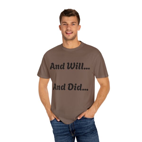 Inspirational Garment-Dyed T-Shirt, Motivational Tee, Self-Confidence Shirt, Perfect for Gifts, Everyday Casual Wear