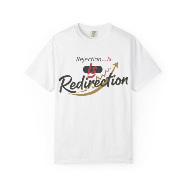 1342701554699834371_2048.jpeg Rejection Is Redirection T-shirt | Motivational Inspirational Tee