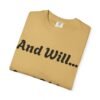 14727081791519076896_2048-1.jpeg Inspirational Garment-Dyed T-Shirt, Motivational Tee, Self-Confidence Shirt, Perfect for Gifts, Everyday Casual Wear