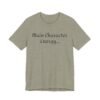 15375549537145440666_2048.jpeg Main Character Energy Unisex Tee - Casual Wear, Gift for Friends, Everyday Style, Character Enthusiast, Relaxed Fit T-Shirt