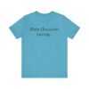 18408120303298460292_2048.jpeg Main Character Energy Unisex Tee - Casual Wear, Gift for Friends, Everyday Style, Character Enthusiast, Relaxed Fit T-Shirt