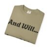 2749994883033226476_2048.jpeg Inspirational Garment-Dyed T-Shirt, Motivational Tee, Self-Confidence Shirt, Perfect for Gifts, Everyday Casual Wear