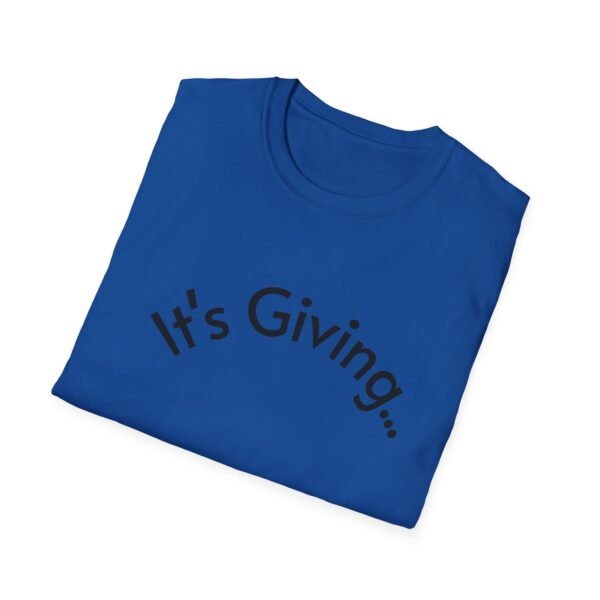 299106350303362147_2048.jpeg Unisex Softstyle T-Shirt - It's Giving... | Casual Wear, Gift for Friends, Birthday Gift, Everyday Style, Trendy Fashion