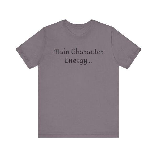 4118885171520839477_2048.jpeg Main Character Energy Unisex Tee - Casual Wear, Gift for Friends, Everyday Style, Character Enthusiast, Relaxed Fit T-Shirt