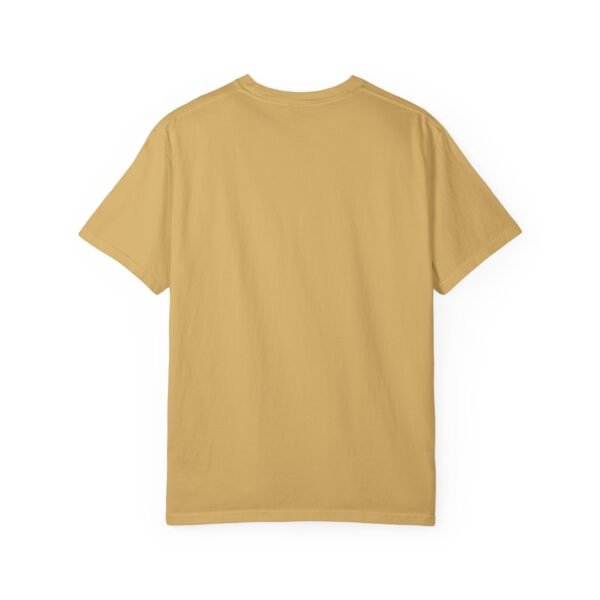 5752862996028268391_2048-1.jpeg Inspirational Garment-Dyed T-Shirt, Motivational Tee, Self-Confidence Shirt, Perfect for Gifts, Everyday Casual Wear