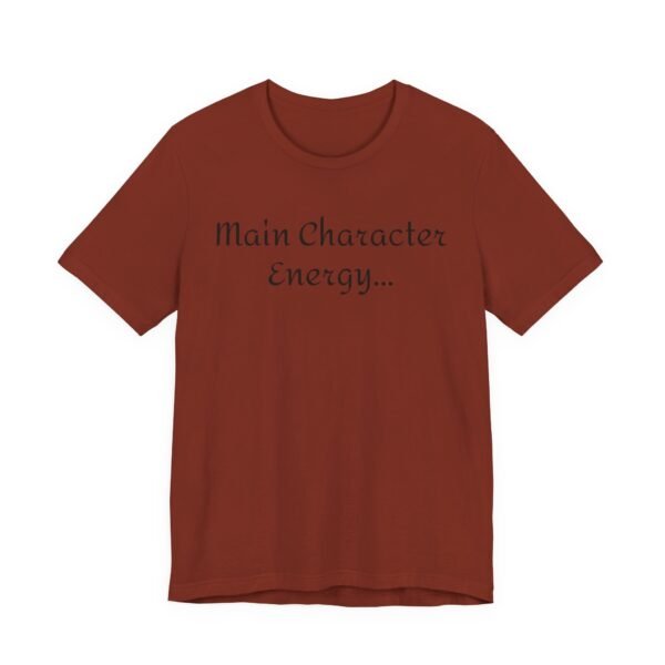 8275204250163732308_2048.jpeg Main Character Energy Unisex Tee - Casual Wear, Gift for Friends, Everyday Style, Character Enthusiast, Relaxed Fit T-Shirt