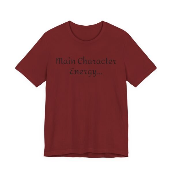 8937695908243397364_2048.jpeg Main Character Energy Unisex Tee - Casual Wear, Gift for Friends, Everyday Style, Character Enthusiast, Relaxed Fit T-Shirt