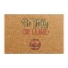 Be Jolly or Leave Doormat | Christmas Ornament Holiday Welcome Mat